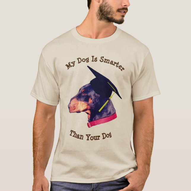 Mein Hund klüger als dein Doberman Funny T-Shirt (Vorderseite)