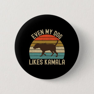 Mein Hund mag Kamala Harris für Präsident 2024 Cho Button
