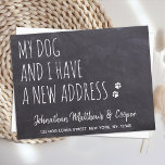 Mein Hund und ich haben die Ankündigung einer neue Postkarte<br><div class="desc">Mein Hund und ich haben eine neue Adresse! Lass Deinem besten Freund, dass Du mit dieser niedlichen und lustigen Lieblingsankündigungskarte auf einem rustikalen Tonschiefer-Design aus Chalkboard mitmachen kannst. Personalisieren Sie Namen mit dem Hund und Ihre neue Adresse. Diese Hundeankündigung ist ein Muss für alle Hundemütter, Hundedads und Hundefreunde! COPYRIGHT ©...</div>