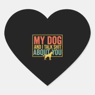 Mein Hund und ich reden über dich lustig für Hunde Herz-Aufkleber