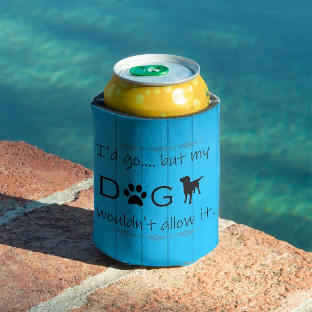 Mein Hund würde es Cooler nicht zulassen - blau Dosenkühler (In Situ Pool)