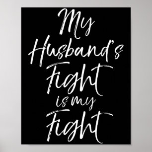 Mein Husbands-Kampf ist mein Shirt zur Frauenbekäm Poster