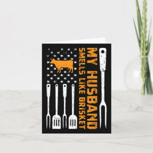 Mein Husbynd riecht wie Brisket-Rauchen Fleisch By Karte