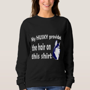 Mein Husky lieferte das Haar darauf Sweatshirt