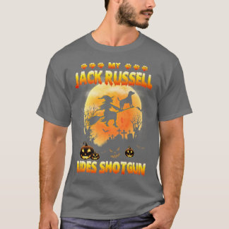 Mein Jack Russell Rides Shotgun Hexe Fly Broomstic T-Shirt