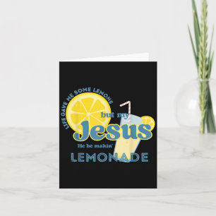 Mein Jesus macht Lemonade zum Christlichen Funny F Karte