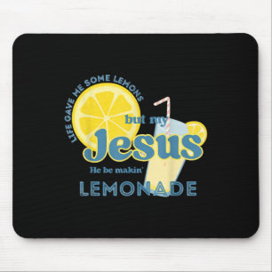 Mein Jesus macht Lemonade zum Christlichen Funny F Mousepad