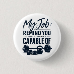 Mein Job erinnert dich daran, wozu du fähig bist F Button