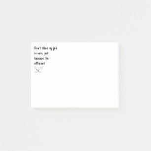 Mein Job ist nicht einfach, ich bin ein effiziente Post-it Klebezettel