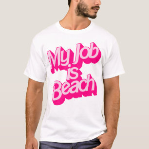 Mein Job ist Strand - Funny Ken Movie Zitat T-Shirt