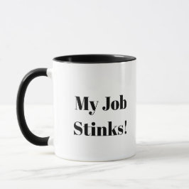 Mein Job stinkt Garbage Man Tasse (Anpassen Sie es