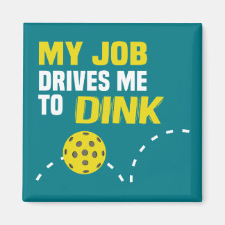"Mein Job treibt mich zu trinken" Pickleball Magne Magnet