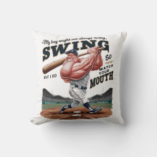 Mein Junge mag nicht immer schwingen, aber ich tue Kissen