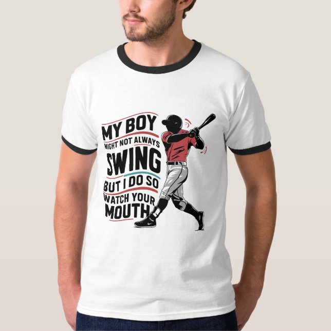 Mein Junge mag nicht immer schwingen, aber ich tue T-Shirt (Vorderseite)