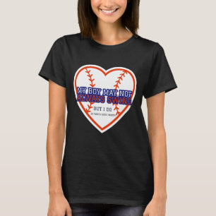 Mein Junge schwingt vielleicht nicht immer, aber i T-Shirt
