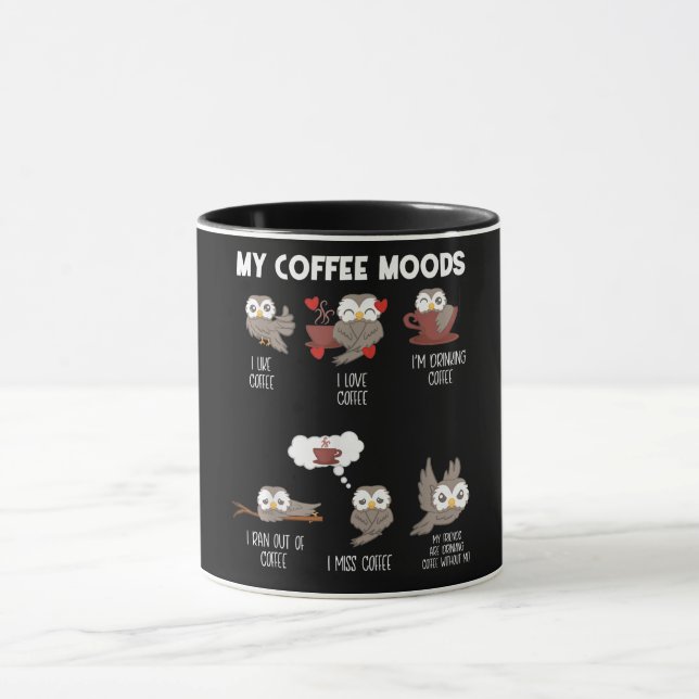 Mein Kaffee Moods Geschenk Owl Liebhaber Kaffee Ge Tasse (Zentrum)