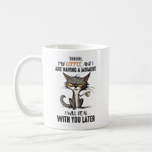 Mein Kaffee und ich haben einen Moment eine lustig Kaffeetasse