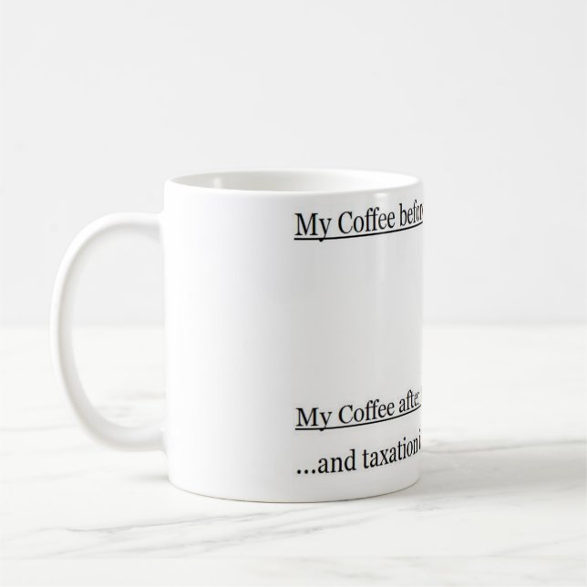 Mein Kaffee und Steuern Tasse (Links)