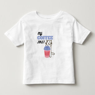 Mein Kaffee zuerst Kleinkind T-shirt