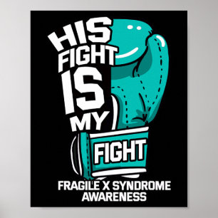 Mein Kampf ist mein Kampf Fragiles-X-Syndrom-Bewus Poster