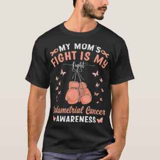 Mein Kampf meiner Mutter ist mein Kampf Endometriu T-Shirt