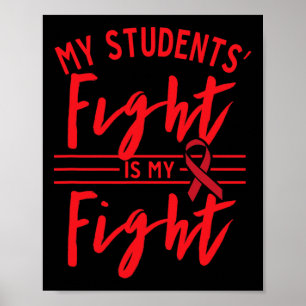 Mein Kampf meiner Schüler ist mein Kampf Blutkrebs Poster