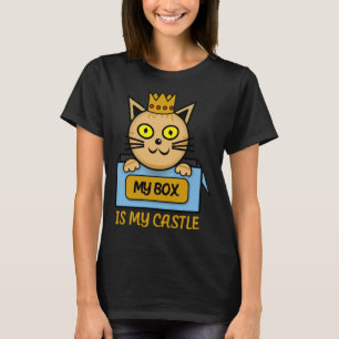 Mein Kästchen ist mein Schloss Schild Meine Katze  T-Shirt