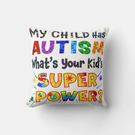 Mein Kind hat AUTISMUS Was ist der SUPER-POWER dei Kissen