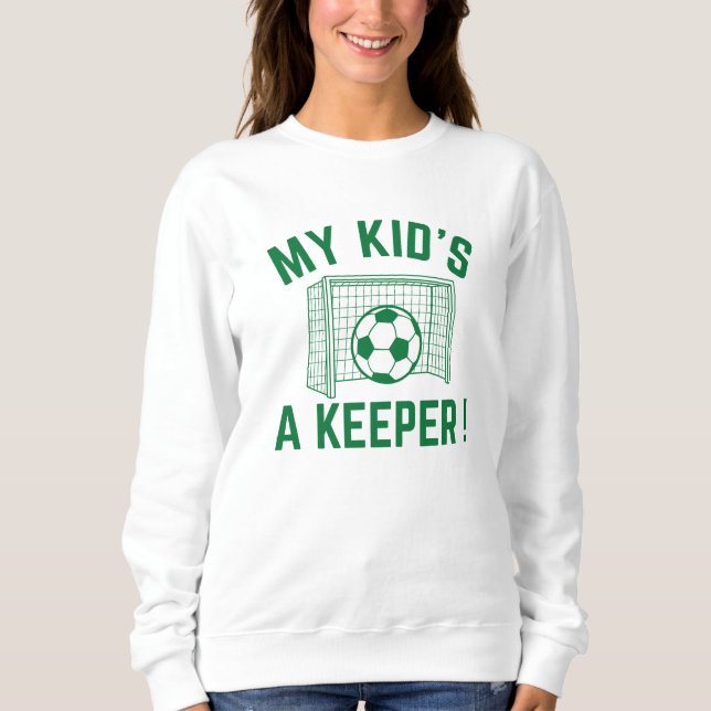 Mein Kind ist ein Hüter Sweatshirt (Vorderseite)