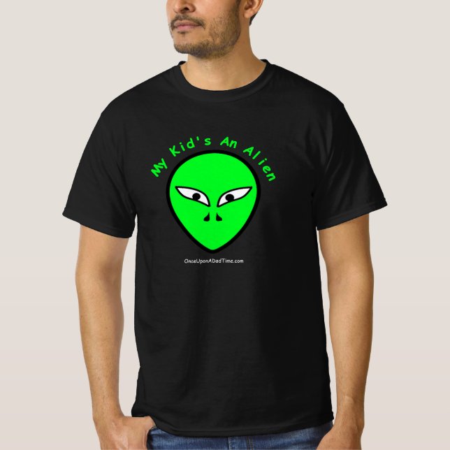 Mein Kind ist eine Alien T-Shirt (Vorderseite)