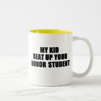 Mein Kind schlug oben Ihren Ehrenstudenten Zweifarbige Tasse