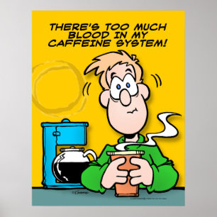 Mein Koffeinsystem Poster