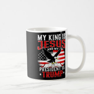 Mein König ist Jesus und mein Präsident ist Trump Kaffeetasse