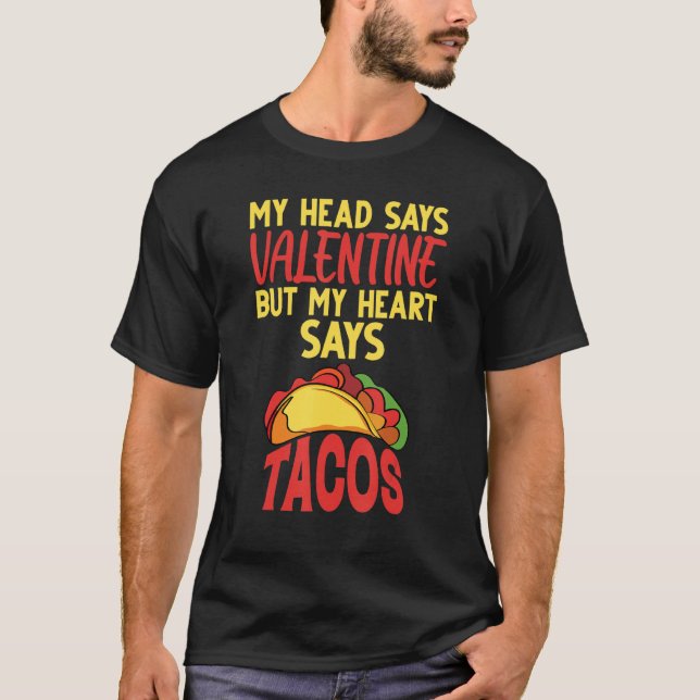 Mein Kopf sagt Valentine Kaufen Mein Herz sagt, Ta T-Shirt (Vorderseite)