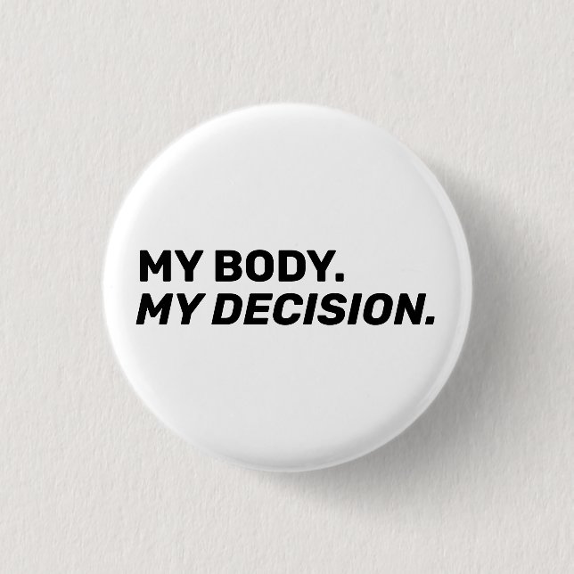 Mein Körper meine Entscheidung minimalistisch weiß Button (Vorderseite)