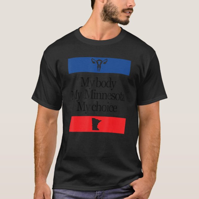 Mein Körper meine Minnesota Meine Wahl Pro Wahl Fr T-Shirt (Vorderseite)