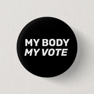 Mein Körper Meine Stimme Schwarz-weißen Frauen sti Button