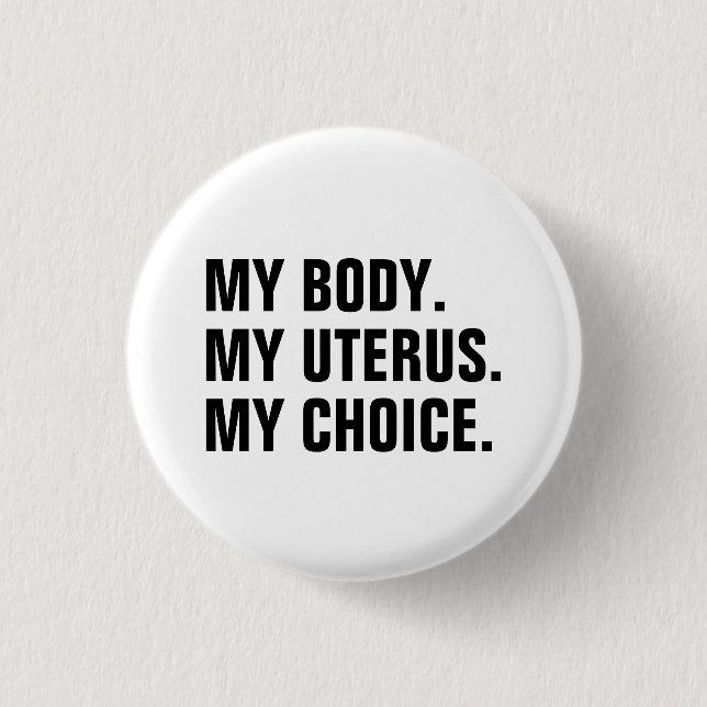 Mein Körper Meine Uterusfarbe meine Wahl Weiß Schw Button (Vorderseite)