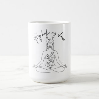 Mein Körper, meine Wahl Kaffeetasse