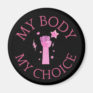 Mein Körper, meine Wahl Pinke Faust Feministin   Magnet