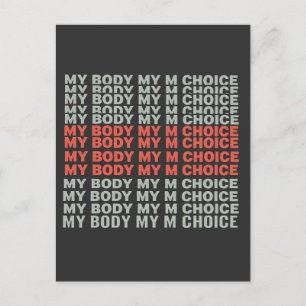 Mein Körper, meine Wahl pro Abortion Macht Postkarte