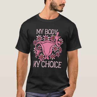 Mein Körper meine Wahl Pro-Choice Middle Finger Ut T-Shirt