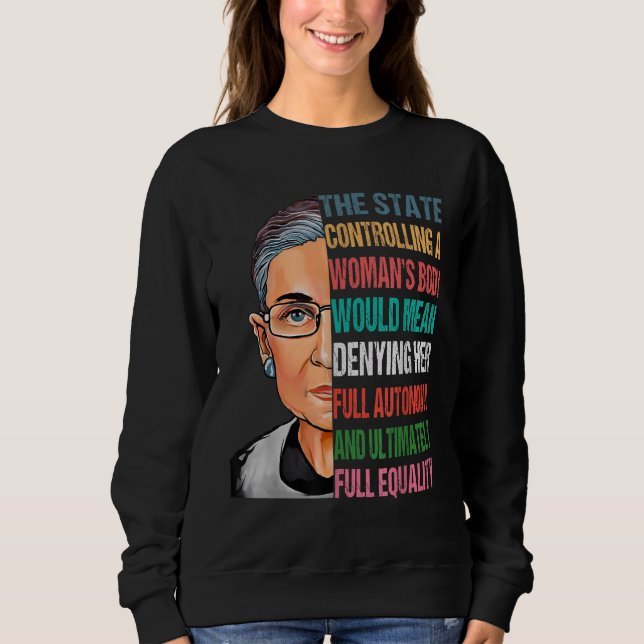 Mein Körper meine Wahl Ruth Bader Ginsburg Pro Wah Sweatshirt (Vorderseite)