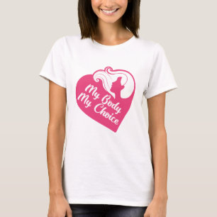 Mein Körper, meine Wahl T-Shirt