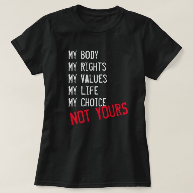 Mein Körper, nicht dein T - Shirt (Design vorne)
