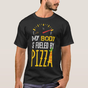 Mein Körper wird von Pizza-Sprichwort-Pizzas-Pizza T-Shirt