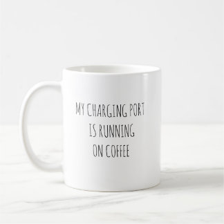 Mein Ladeanschluss läuft auf Kaffee Lustige Tech C Kaffeetasse
