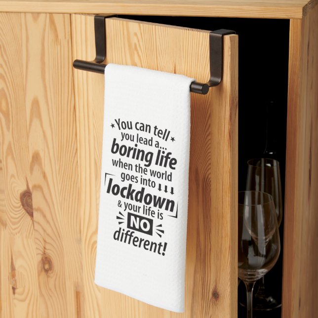 Mein langweiliges Lockdown Life - Funny Typographi Geschirrtuch (Drittel gefaltet)
