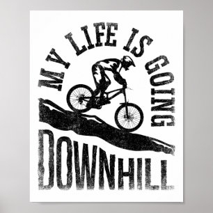 Mein Leben geht bergab Mountainbike Fahrrad Poster
