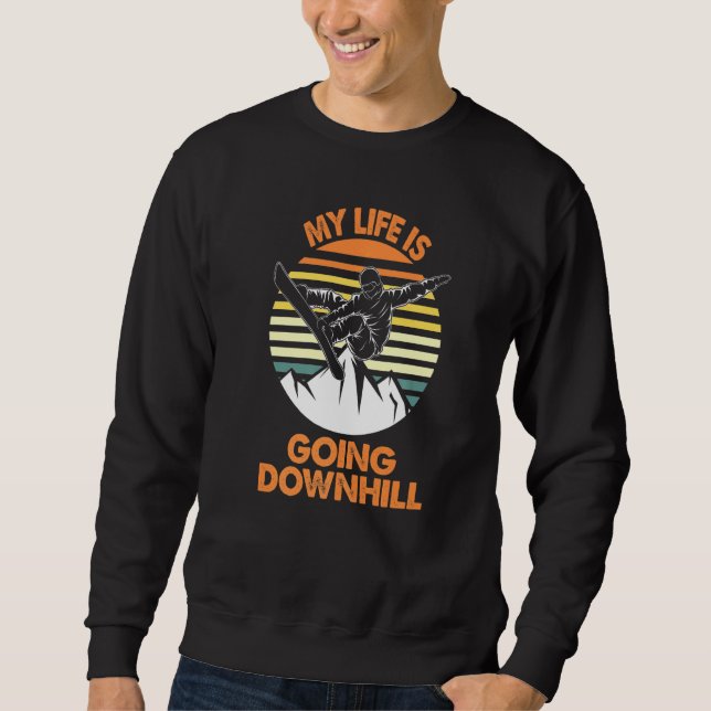 Mein Leben geht über Snowboard Sweatshirt (Vorderseite)